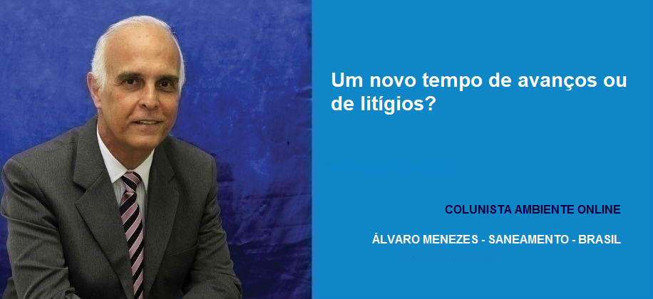 Novo marco regulatório brasileiro: um novo tempo de avanços ou de litígios?