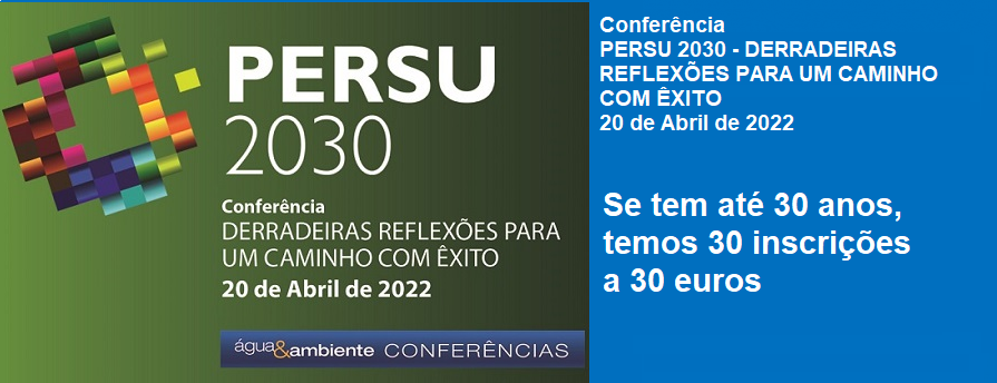PERSU 2030: Se tem até 30 anos, temos 30 inscrições a 30 euros